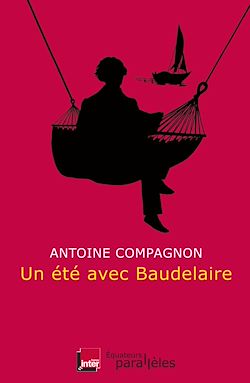 Télécharger le livre :  Un été avec Baudelaire