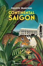 Télécharger le livre :  Continental Saigon