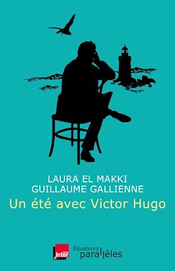 Télécharger le livre :  Un été avec Victor Hugo