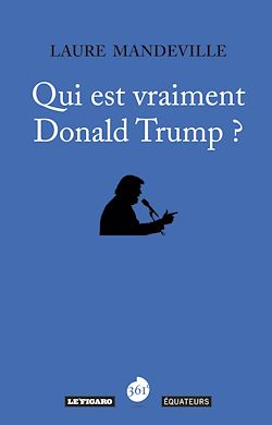 Télécharger le livre :  Qui est vraiment Donald Trump ?