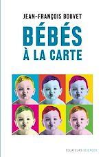 Télécharger le livre :  Bébés à la carte