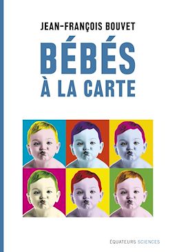 Télécharger le livre :  Bébés à la carte