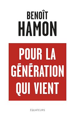 Télécharger le livre :  Pour la génération qui vient