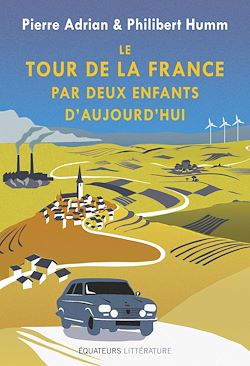 Télécharger le livre :  Le tour de la France par deux enfants d'aujourd'hui
