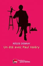 Télécharger le livre :  Un été avec Paul Valéry