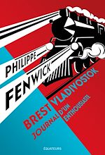 Télécharger le livre :  Brest-Vladivostok. Journal d'un enthousiaste