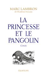 Télécharger le livre :  La princesse et le pangolin