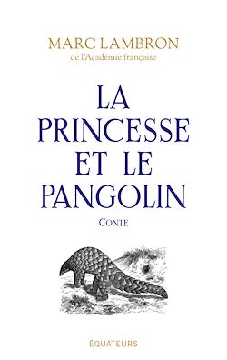 Télécharger le livre :  La princesse et le pangolin
