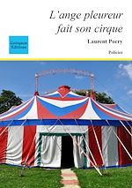 Télécharger le livre :  L'ange pleureur fait son cirque