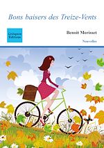 Télécharger le livre :  Bons baisers des Treize-Vents