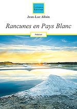 Télécharger le livre :  Rancunes en Pays Blanc