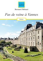Télécharger le livre :  Pas de veine à Vannes