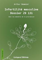 Télécharger le livre :  Infertilité masculine, Dossier 29 131