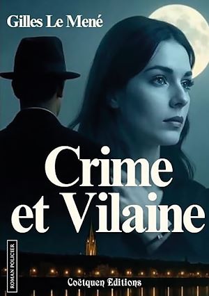 Téléchargez le livre :  Crime et Vilaine
