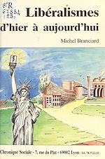 Télécharger le livre :  Les libéralismes d'hier à aujourd'hui