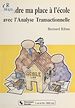 Télécharger le livre :  Prendre ma place à l'école avec l'analyse transactionnelle