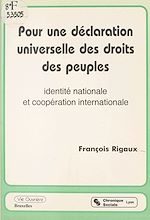 Télécharger le livre :  Pour une déclaration universelle des droits des peuples : identité nationale et coopération internationale