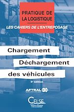 Télécharger le livre :  Chargement/déchargement des véhicules 5e éd.