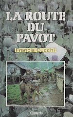 Télécharger le livre :  La Route du pavot