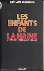 Télécharger le livre :  Les Enfants de la haine