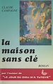 Télécharger le livre :  La Maison sans clé