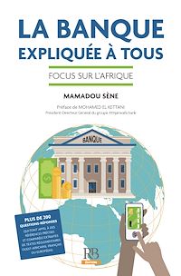 Télécharger le livre :  La Banque expliquée à tous – Focus sur l'Afrique