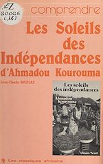 Télécharger le livre :  «Les Soleils des indépendances» d'Ahmadou Kourouma