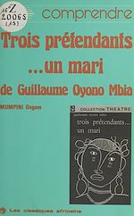 Télécharger le livre :  «Trois prétendants... un mari» de Guillaume Oyono Mbia