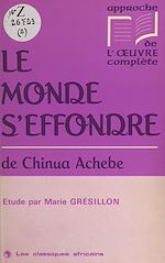 Télécharger le livre :  «Le monde s'effondre» de Chinua Achebe