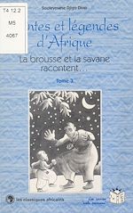 Télécharger le livre :  La brousse et la savane racontent (3)