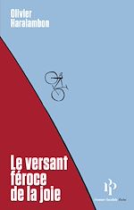 Télécharger le livre :  Le Versant féroce de la joie