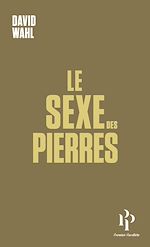 Télécharger le livre :  Le sexe des pierres
