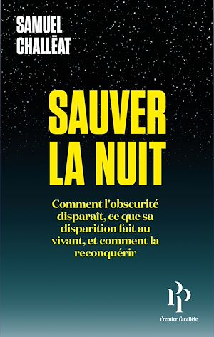Téléchargez le livre :  Sauver la nuit