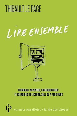 Téléchargez le livre :  Lire ensemble - Échanger, arpenter, cartographier : 17 exercices de lecture, seul ou à plusieurs