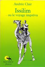 Télécharger le livre :  Issilim ou le voyage imprévu