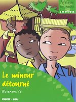 Télécharger le livre :  Le mineur détourné