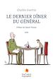 Télécharger le livre :  Le dernier dîner du Général