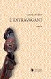 Télécharger le livre :  L'extravagant