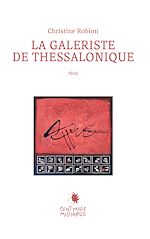 Télécharger le livre :  La galeriste de Thessalonique