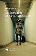 Télécharger le livre :  Le dossier Roch Derouich