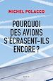 Télécharger le livre :  Pourquoi des avions s'écrasent-ils encore ?