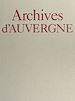 Télécharger le livre :  Archives d'Auvergne