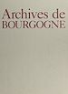 Télécharger le livre :  Archives de Bourgogne
