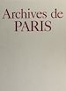 Télécharger le livre :  Archives de Paris