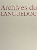 Télécharger le livre :  Archives du Languedoc