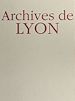 Télécharger le livre :  Archives de Lyon