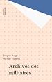 Télécharger le livre :  Archives des militaires