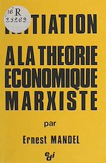 Télécharger le livre :  Initiation à la théorie économique marxiste