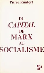 Télécharger le livre :  Du «Capital» de Marx au socialisme