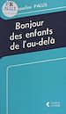 Télécharger le livre :  Bonjour des enfants de l'au-delà